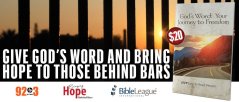 Give God's Word and bring hope to those behind bars...